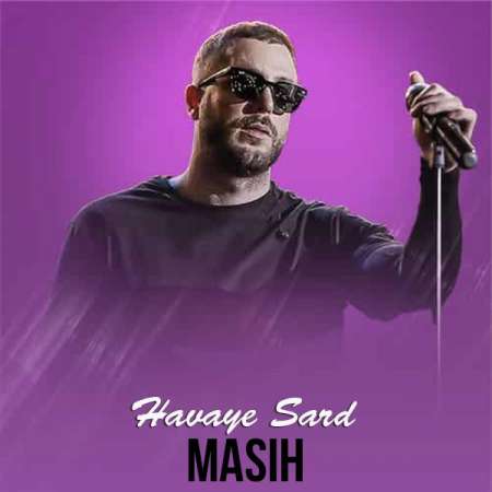 Masih – Havaye Sard (Deli)